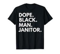 Dope Black Man Janitor African American Pride T-Shirt