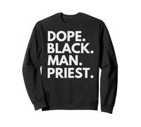 Dope Black Man Priest Afro-American Pride Sweatshirt