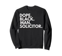 Dope Black Man Solicitor African American Pride Sweatshirt