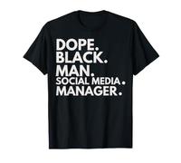 Dope Black Manager Social Media Manager African American Pride T-Shirt