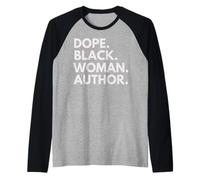 Dope Black Woman Auteurs féminins Afro-américains Manche Raglan
