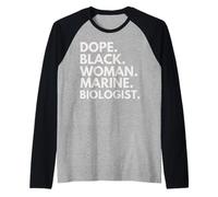 Dope Black Woman, biologiste Marine, Afro-américaine, diplômée 3 Manche Raglan
