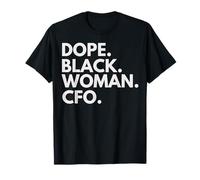 Dope Black Woman CFO Afro-Américaine CFO Boss Pride T-Shirt