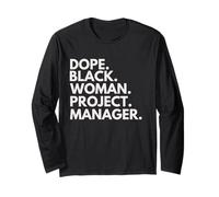 Dope Black Woman Chef de Projet African American Pride Manche Longue