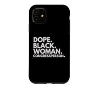 Dope Black Woman Députée au Congrès Coque pour iPhone 11