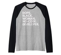 Dope Black Woman Développeur sans Code Ingénieur Afro-américain Manche Raglan