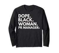 Dope Black Woman, directrice des Relations publiques, Professionnelle habilitée Manche Longue