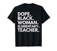 Dope Black Woman, enseignante du Primaire, African American Pride T-Shirt