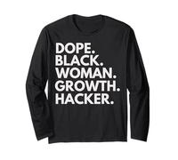 Dope Black Woman Growth Hacker Black History Month Pride Manche Longue