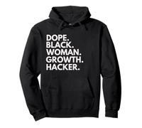 Dope Black Woman Growth Hacker Black History Month Pride Sweat à Capuche