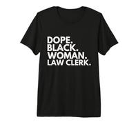 Dope Black Woman, légiste, clercs Afro-américains T-Shirt Haut de Gamme