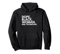 Dope Black Woman Nail Tech Afro-American Nail Tech Sweat à Capuche