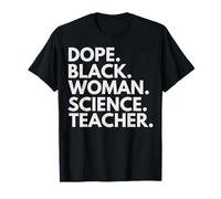 Dope Black Woman Professeure de Sciences Professeurs Afro-américains T-Shirt
