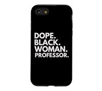 Dope Black Woman Professor Afro-American Professor Pride Coque pour iPhone SE (2020) / 7/8