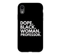 Dope Black Woman Professor Afro-American Professor Pride Coque pour iPhone XR