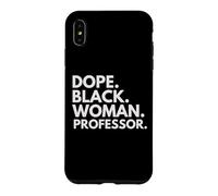 Dope Black Woman Professor Afro-American Professor Pride Coque pour iPhone XS Max