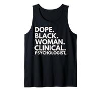 Dope Black Woman Psychologue Clinique Afro-Américaine Débardeur