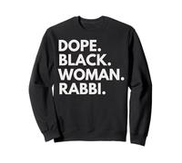 Dope Black Woman Rabbin a renforcé la fierté du Mois de l'histoire des Noirs Sweatshirt