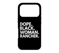 Dope Black Woman Rancher Afro-American Female Ranchers Coque pour iPhone 17 Pro