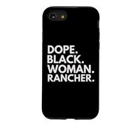 Dope Black Woman Rancher Afro-American Female Ranchers Coque pour iPhone SE (2020) / 7/8