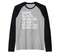 Dope Black Woman Responsable des Relations Clients Afro-américaine Manche Raglan