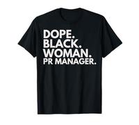 Dope Black Woman Responsable des Relations publiques Afro-américaines T-Shirt