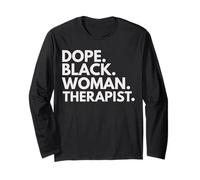 Dope Black Woman Therapy Afro-American Therapy Empower Manche Longue