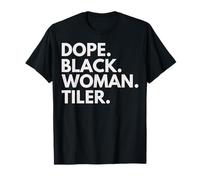 Dope Black Woman Tiler a renforcé Le Mois de l'histoire des Noirs T-Shirt