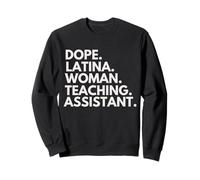 Dope Femme Latina Assistante d'enseignement Mois du Patrimoine Latin Sweatshirt
