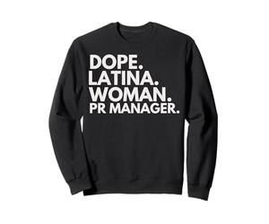 Dope Latina Woman, directrice des Relations publiques, Latin Heritage Hispanic Pride Sweatshirt