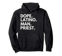 Dope Latino Man Priest, héritage Latin, fierté hispanique Sweat à Capuche