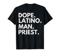 Dope Latino Man Priest, héritage Latin, fierté hispanique T-Shirt