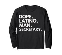 Dope Latino Man, secrétaire, Patrimoine Latin, Hispanic Pride Manche Longue
