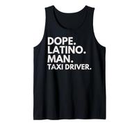 Dope Latino Man Taxi Driver Latin Heritage Hispanic Pride Débardeur