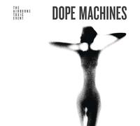 Airborne Toxic Event - Dope Machines [Import]