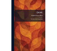 Dope: The Story of the Living Dead