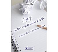 Dopez votre expression écrite Repérez vos fautes et apprenez à les corriger - Anne Liu - Chronique Sociale - broché - Méthode de langue