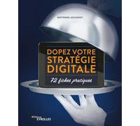 Dopez votre stratégie digitale Bertrand Jouvenot (Auteur)
