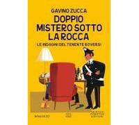 Doppio Mistero Sotto La Rocca. Le Indagini Del Tenente Roversi