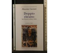 Doppio ritratto. San Francesco in Dante e Giotto