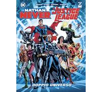 Doppio universo. Nathan Never. Justice League