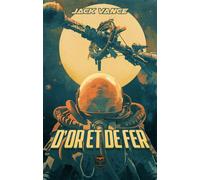 D'or et de fer La planète des Damnés 2026 - Pascal Blanche - Le Belial Eds - broché - Roman