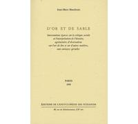 D'Or et de sable: Interventions éparses sur la critique sociale et l'interprétation de l'histoire