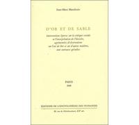 D'Or et de sable Interventions éparses sur la critique sociale et l'interprétation de l'histoire - Jean-Marc Mandosio - Encyclopedie Des Nuisances Eds - broché - Essai