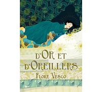 D'Or et d'Oreillers