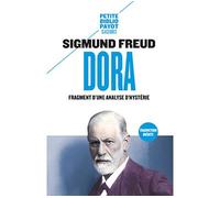 Dora Fragment d'une analyse d'hysterie - Sigmund Freud - Payot - Poche - Essai
