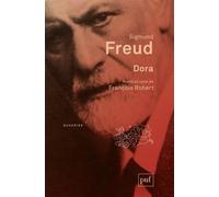 Dora Fragment d'une analyse d'hystérie - Sigmund Freud - Puf - broché - Etude