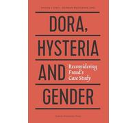Dora, Hystérie et Genre – Reconsidérer l'étude de cas de Freud