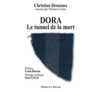 Dora, Le Tunnel De La Mort - Christian Desseaux - L'astronome - broché - Récit