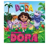 Dora L'exploratrice - Le Monde De Dora